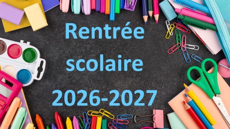 Rentrée scolaire 2026-2027